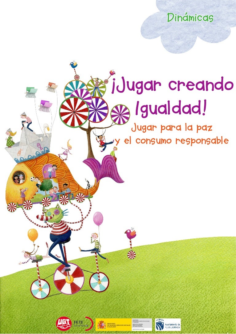 Dinámicas: Jugar creando Igualdad. Materiales para