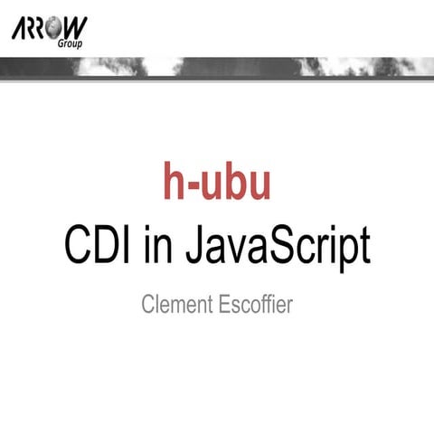 h-ubu : CDI in JavaScript
