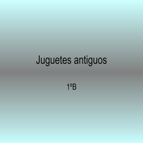 Juguetes antiguos2