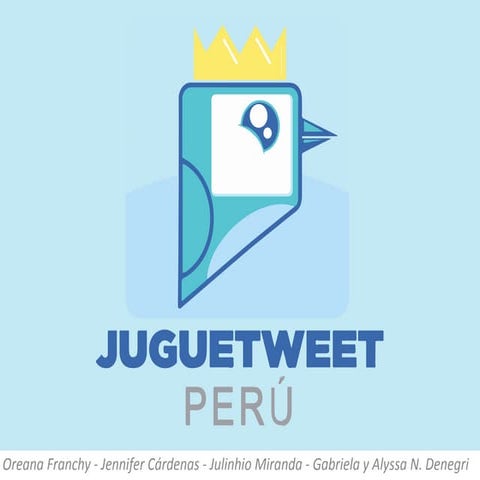 Análisis de una Tribu - Juguetweet Perú