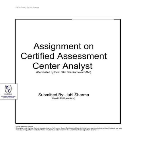 Guidelines to Design a practically implemented Assessment Center