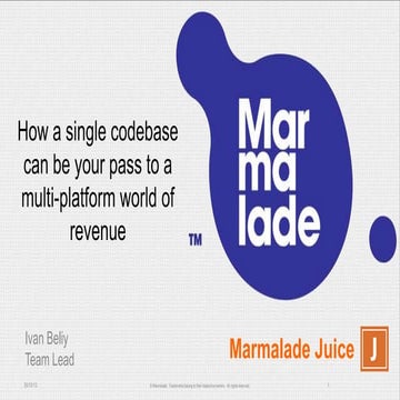  Ivan Bely, Marmalade