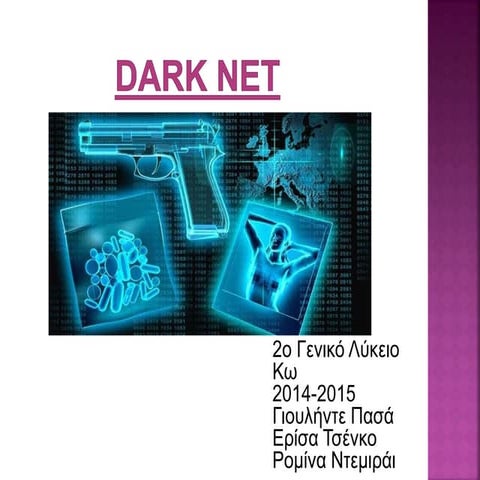 A. DARK NET I