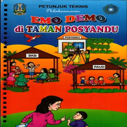 JUKNIS PETUNJUK TEKNIS PELAKSANAAN EMODEMO DI TAMAN POSYANDU 