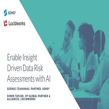 Webinar: Enable Insight Driven Data Risk Assessments with AI