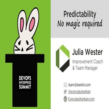 Predictability: No magic required
