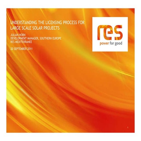 UNDERSTANDING THE LICENSING PROCESS FOR  LARGE SCALE SOLAR PROJECTS