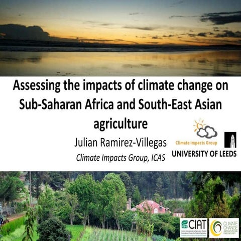 Julian R  - Assessing the Impacts of Climate Change on SSAn and SEAn Agricult...