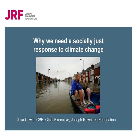 Why we need a socially just response to climate change - Julia Unwin, Joseph ...