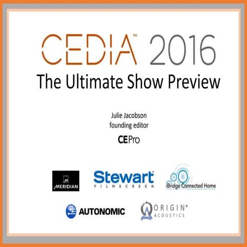 CE Pro's Ultimate CEDIA 2016 Preview with Julie Jacobson