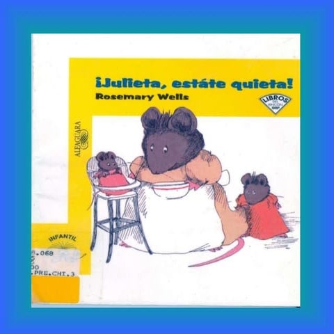 !Julieta, estáte quieta! | PPTX