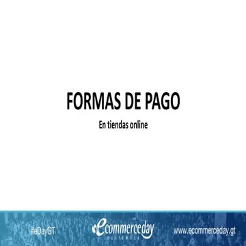 Presentación Julio Enrique Anleu | Pronet - eCommerce Day Guatemala 2018