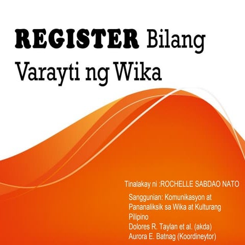 Register Bilang VARAYTI NG WIKA
