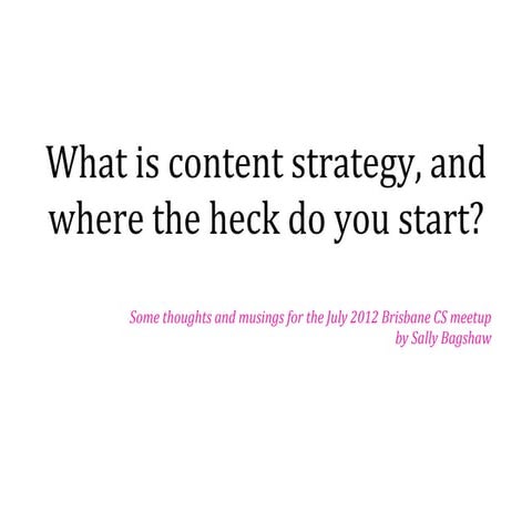 What is content strategy?