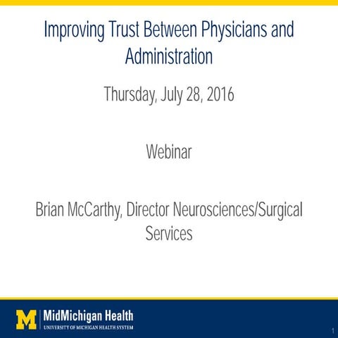 Improving Trust Between Physicians and Administration