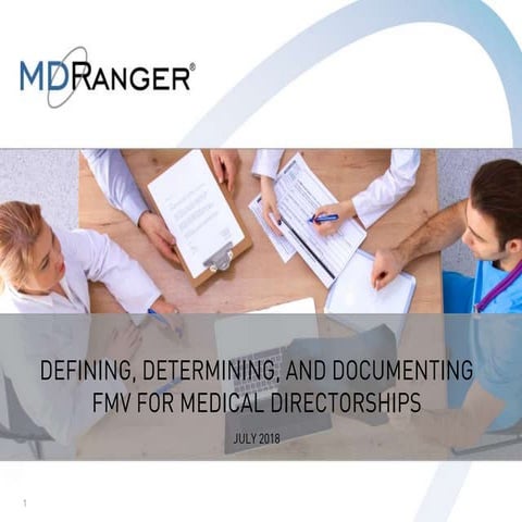 Defining, Determining, and Documenting FMV for Medical Directorships