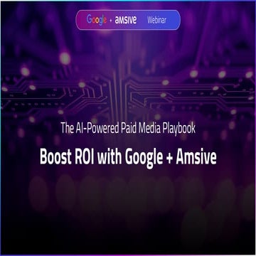 The AI-Powered Paid Media Playbook | Amsive Webinar