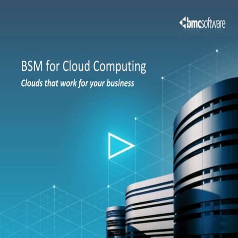 BSM for Cloud Computing