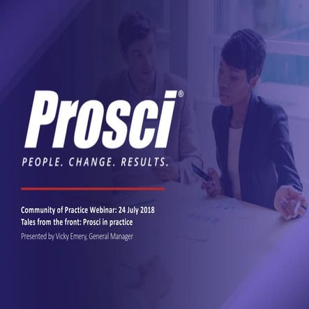 Change Community of Practice Webinar: Tales from the Front: Prosci in Practice