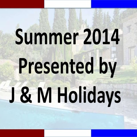 Summer Holiday - July 2014