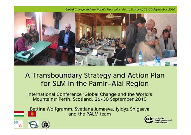 A Transboundary Strategy and Action Plan for SLM in the Pamir-Alai Region [Svetlana Jumaeva]