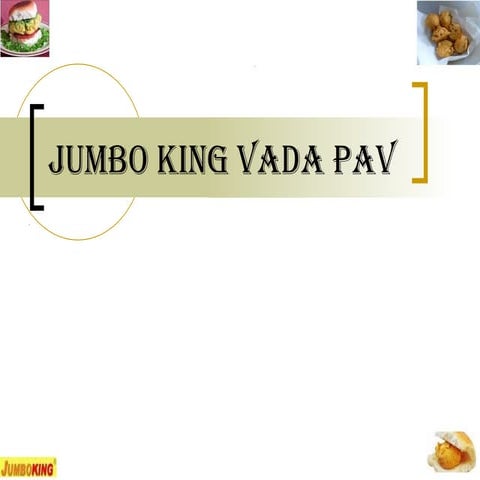 Jumbo King Vada Pav