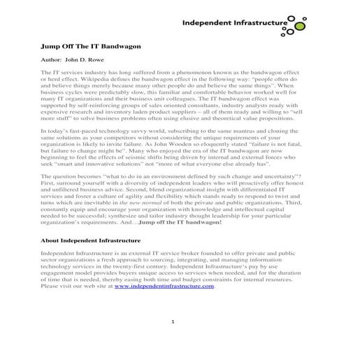 Jump Off The IT Bandwagon