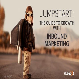 Jumpstart: The Guide To Growing A S...