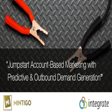 [Webinar] Jumpstart Account-Based Marketing with Predictive & Outbound Demand...