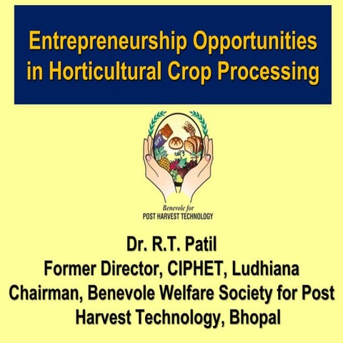 Entrepreneurship Opportunities in Horticultural Crop Processing 