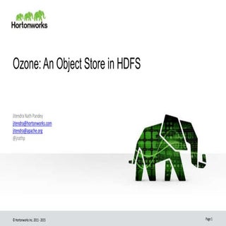 Ozone: An Object Store in HDFS