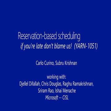 Reservations Based Scheduling: if you’re late don’t blame us!  