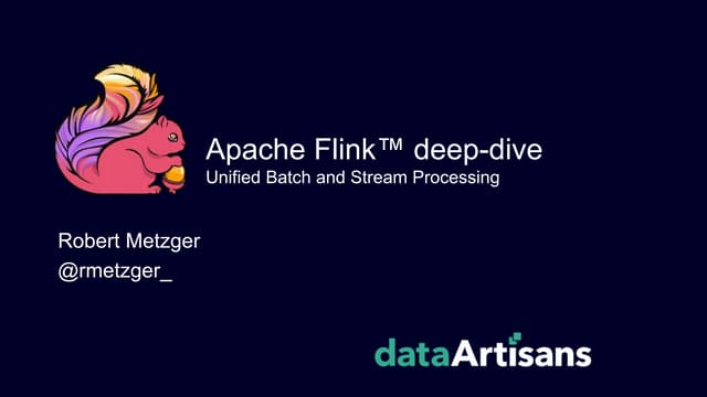 Apache Flink Deep Dive