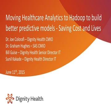 Moving Health Care Analytics to Hadoop to Build a Better Predictive Model