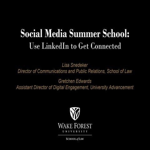 Social Media Summer School: Use LinkedIn to Get Connected