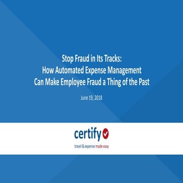 Stop Fraud in its Tracks  How automated expense management can make employee fraud a thing of the past
