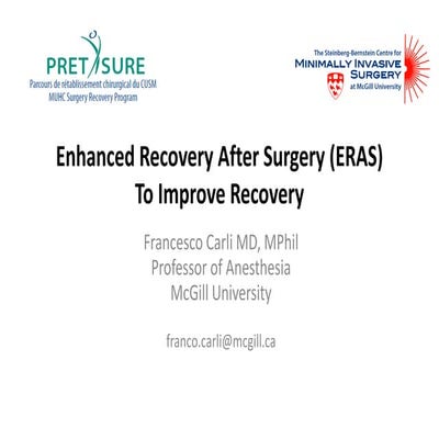 Using Enhanced Recovery After Surgery (ERAS) to Enhance Postoperative Outcomes