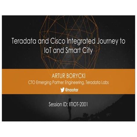 Teradata and Cisco integrated journey to IoT and Smart city