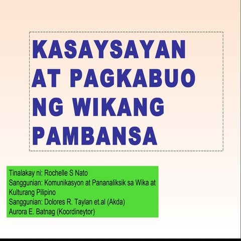 Kasaysayan at Pagkabuo ng Wikang Pambansa