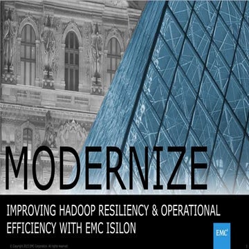 Improving Hadoop Resiliency and Operational Efficiency with EMC Isilon
