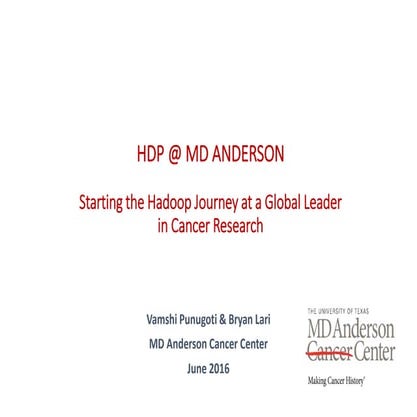 Starting the Hadoop Journey at a Global Leader in Cancer Research
