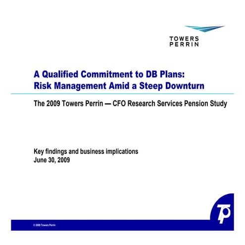A Qualified Commitment to DB Plans: Risk Management Amid a Steep Downturn