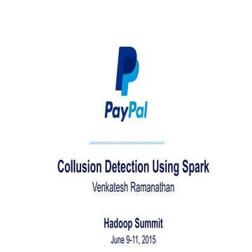 Collusion Detection using Spark on YARN