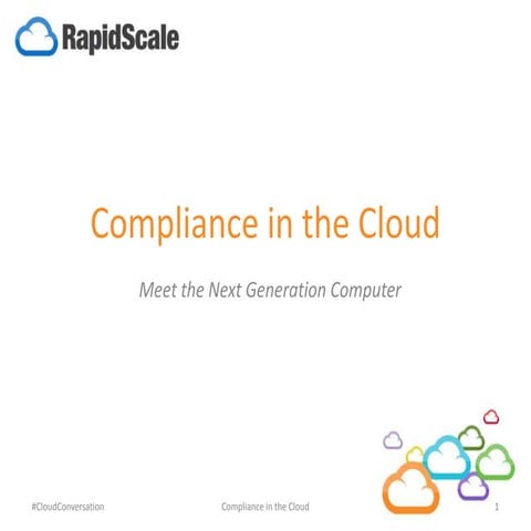 Compliance in the Cloud