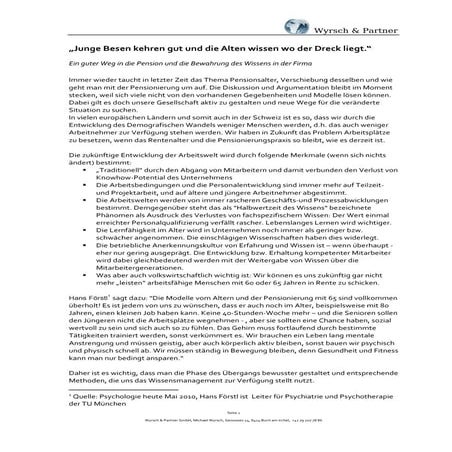 Junge Besen kehren gut und die alten wissen wo der Dreck liegt