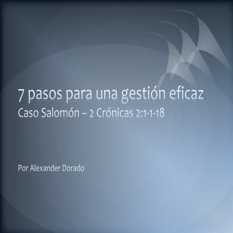 7 pasos para una gestión eficaz | PPTX