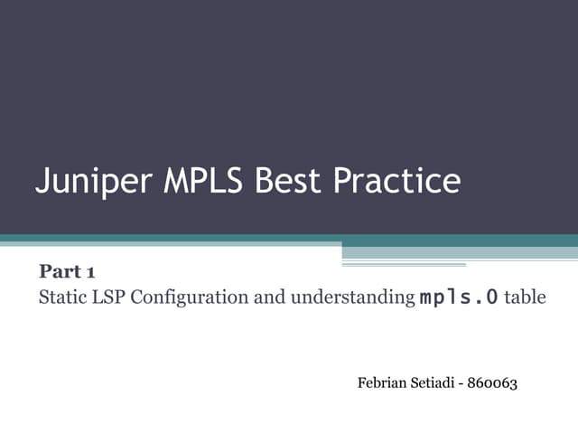 Juniper mpls best practice   part 1