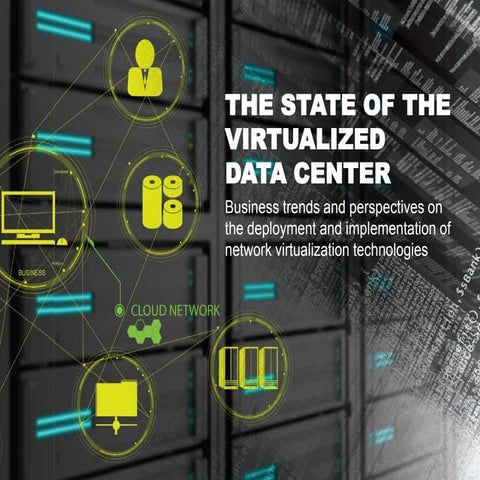 State of the Virtualized Data Center