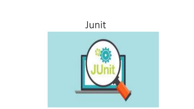 Junit basics | PPT
