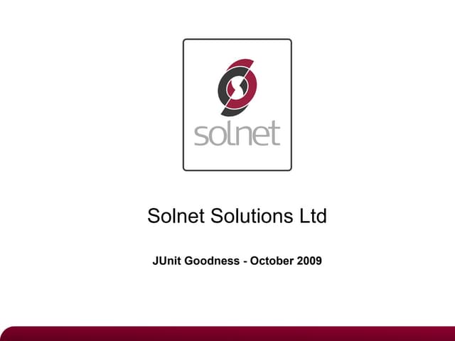 JUnit Goodness